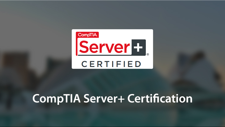 CompTIA Server+ Certification