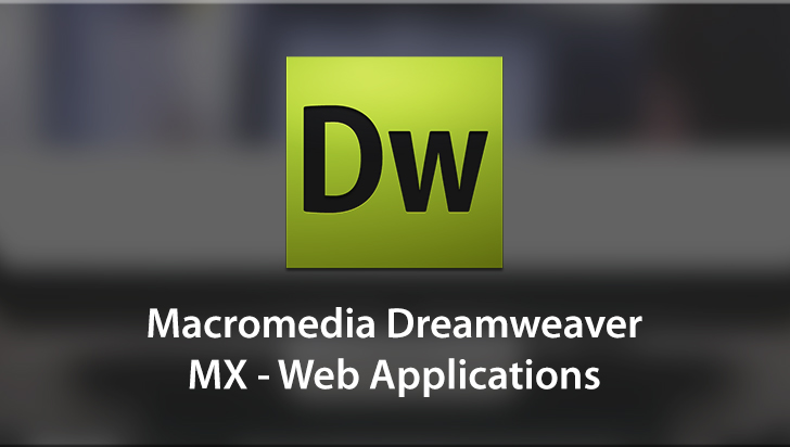 Macromedia Dreamweaver MX - Web Applications