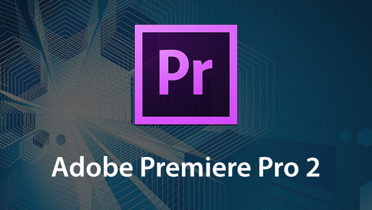 Adobe Premiere Pro 2