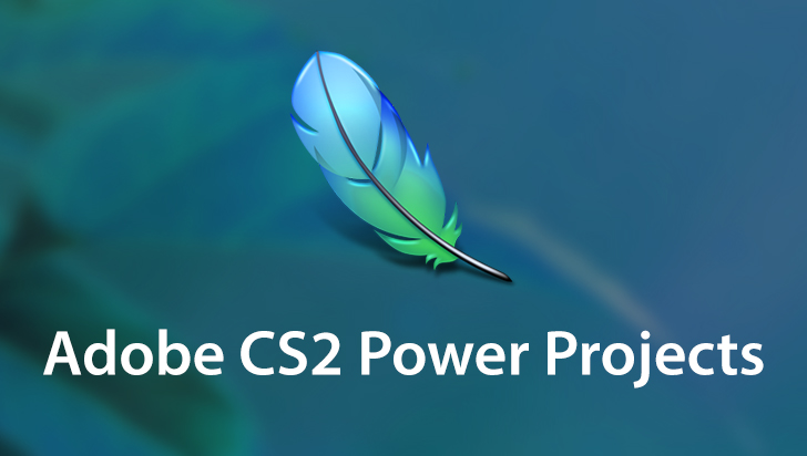 Adobe CS2 Power Projects