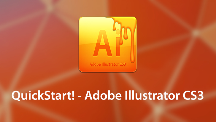 QuickStart! - Adobe Illustrator CS3