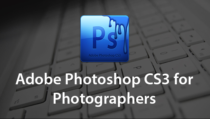 Adobe Photoshop CS3 for Photographers