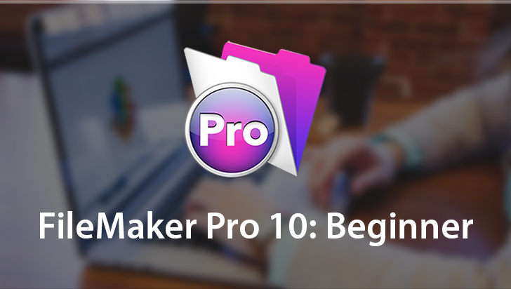 FileMaker Pro 10: Beginner