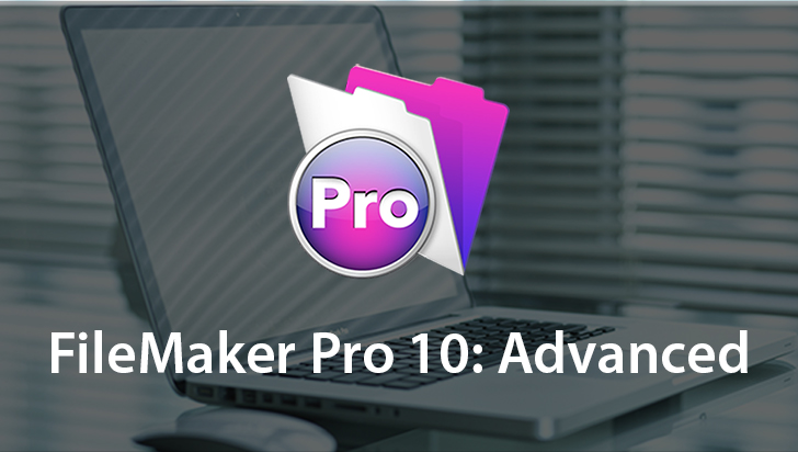 FileMaker Pro 10: Advanced