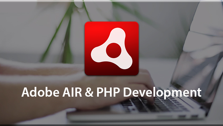 Adobe AIR & PHP Development