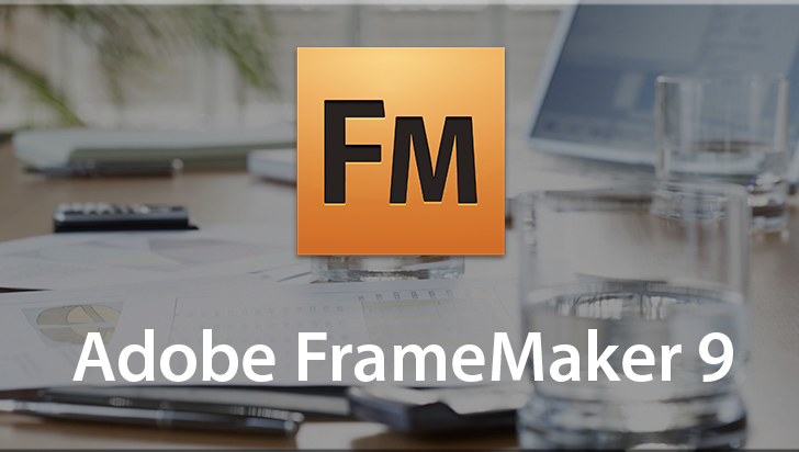 Adobe FrameMaker 9