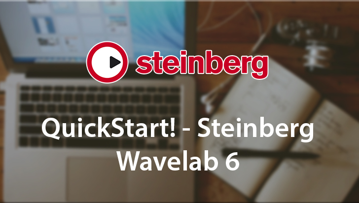 QuickStart! - Steinberg Wavelab 6