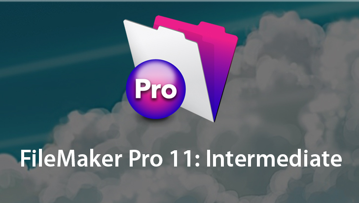 FileMaker Pro 11: Intermediate