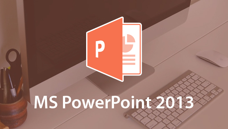 Microsoft PowerPoint 2013