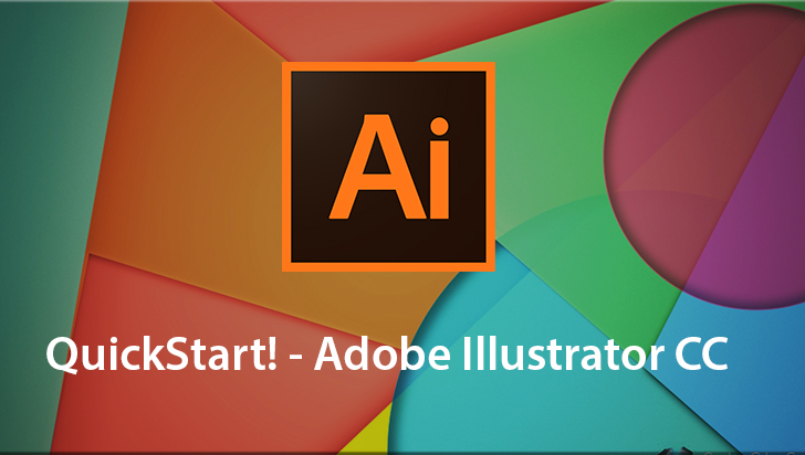 QuickStart! - Adobe Illustrator CC