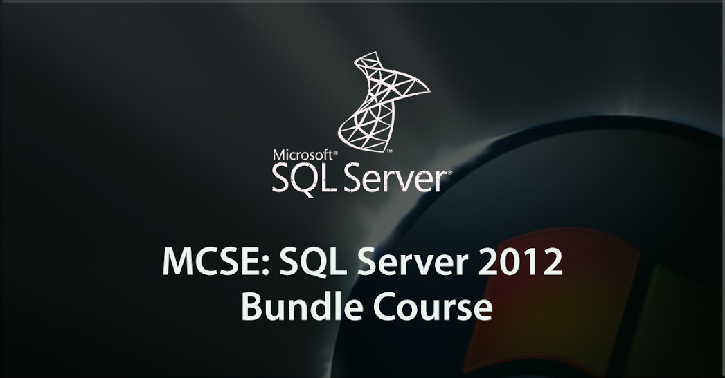 MCSE: SQL Server 2012 Bundle