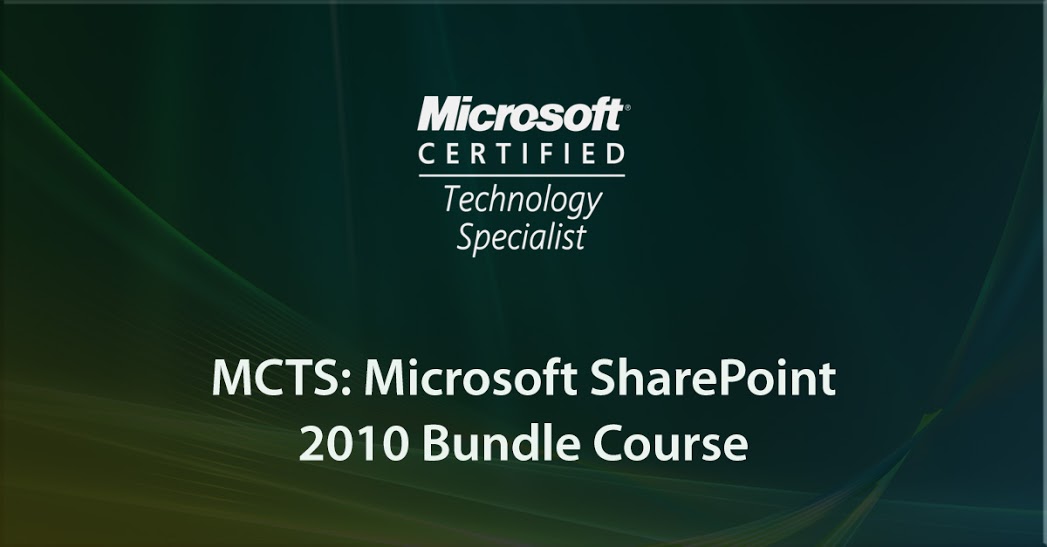 MCTS: Microsoft SharePoint 2010 Bundle