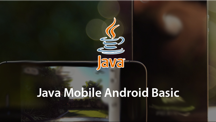 Java Mobile Android Basic