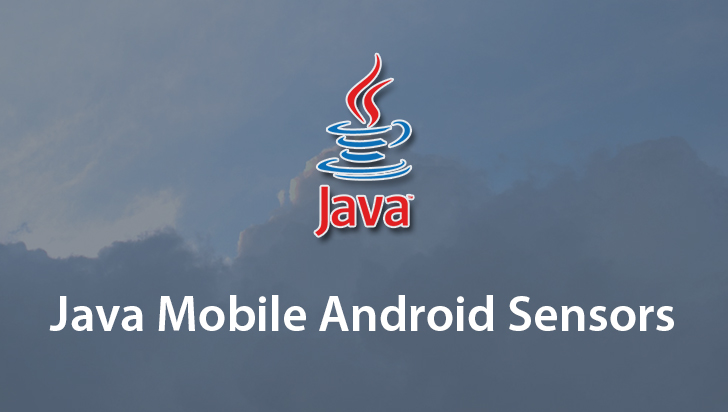 Java Mobile Android Sensors Apps