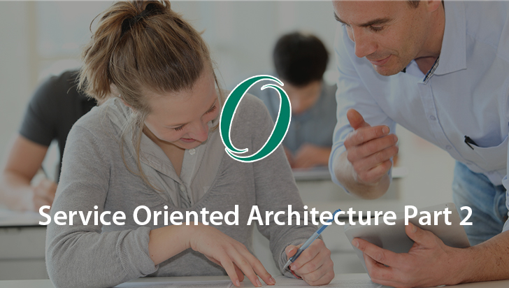 Service Oriented Architecture Part 2