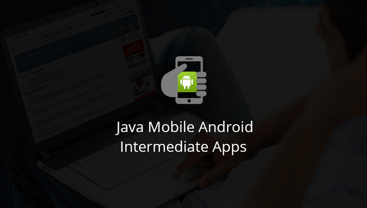 Java Mobile Android Intermediate Apps