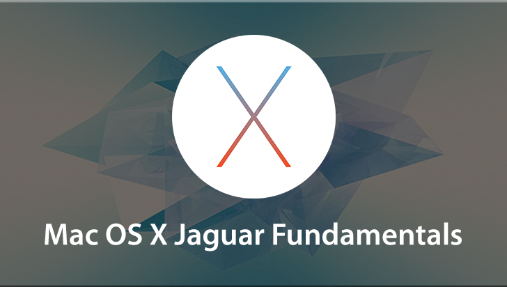Mac OS X Jaguar Fundamentals