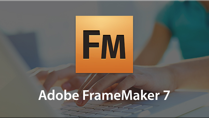 Adobe FrameMaker 7