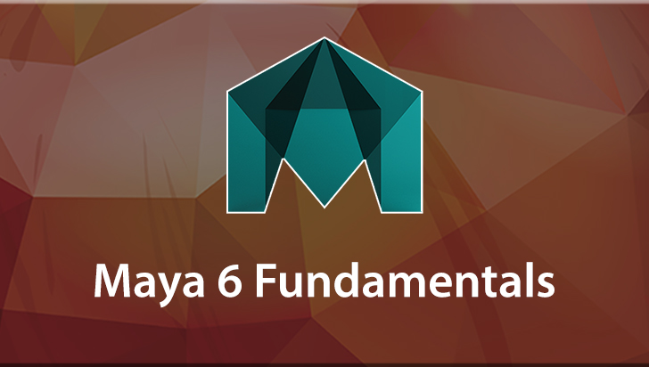 Maya 6 Fundamentals