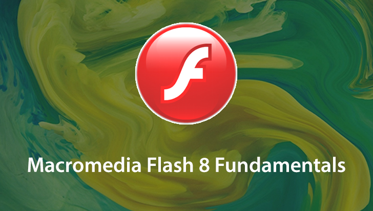 Macromedia Flash 8 Fundamentals