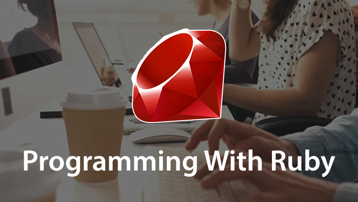 Programming With Ruby
