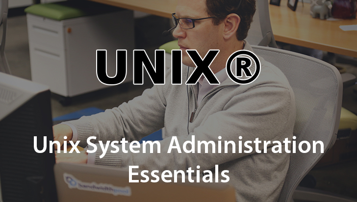 Unix System Administration Essentials