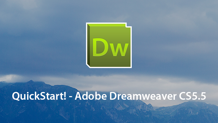 QuickStart! - Adobe Dreamweaver CS5.5