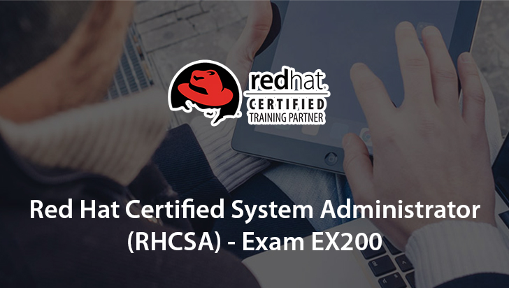 Red Hat Certified System Administrator (RHCSA) - Exam EX200