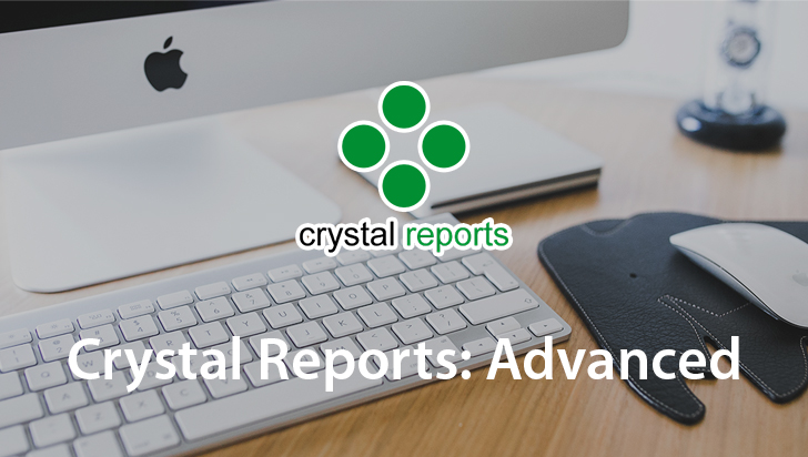 Crystal Reports: Advanced