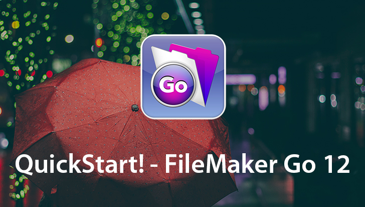 QuickStart! - FileMaker Go 12