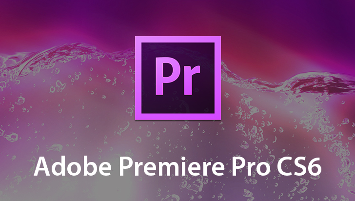 Adobe Premiere Pro CS6