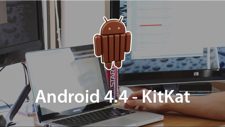 Android 4.4 - KitKat