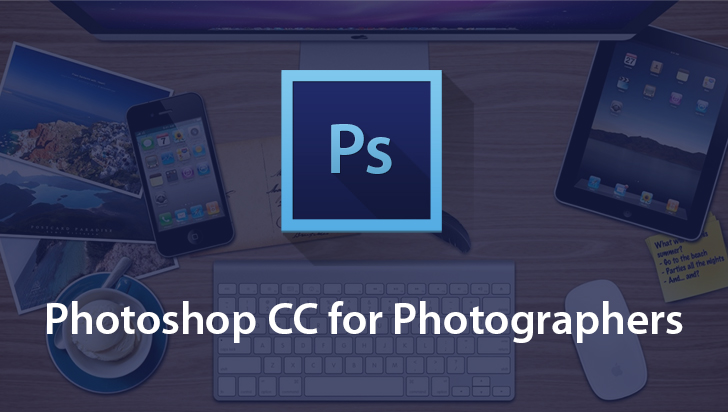 Photoshop CC for Photographers