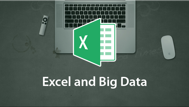 Excel and Big Data