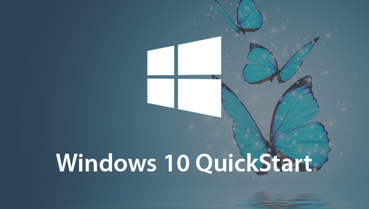 Windows 10 QuickStart