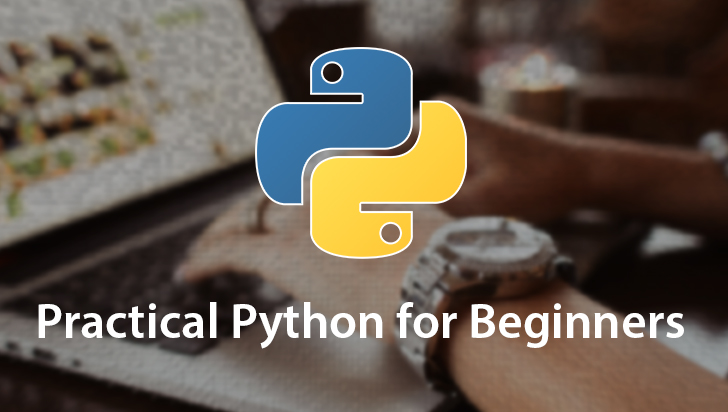 Practical Python for Beginners