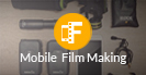 Mobile Filmmaking