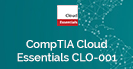 CompTIA Cloud Essentials (Exam CLO-001)