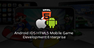 Android iOS HTML5 Mobile Game Development Enterprise