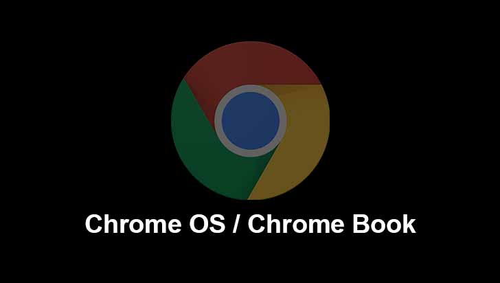 Chrome OS / Chromebook